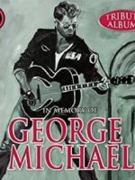 In Memory Of George Michael Tribute Album