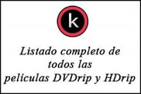 Listado completo de todas las películas en DVDrip y HDrip