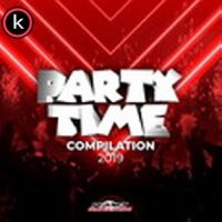 Party Time Compilation 2019