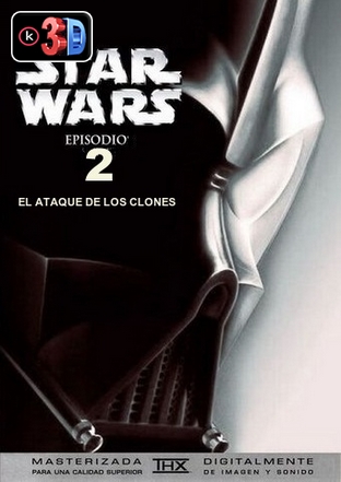 Star Wars 2 El ataque de los clones (3D) Por torrent