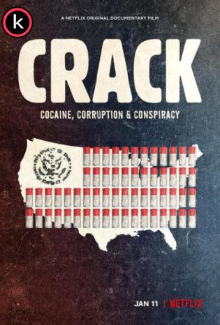 Crack Cocaína corrupción y conspiración por torrent