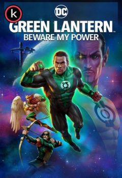 Green Lantern Cuidado con mi poder por torrent